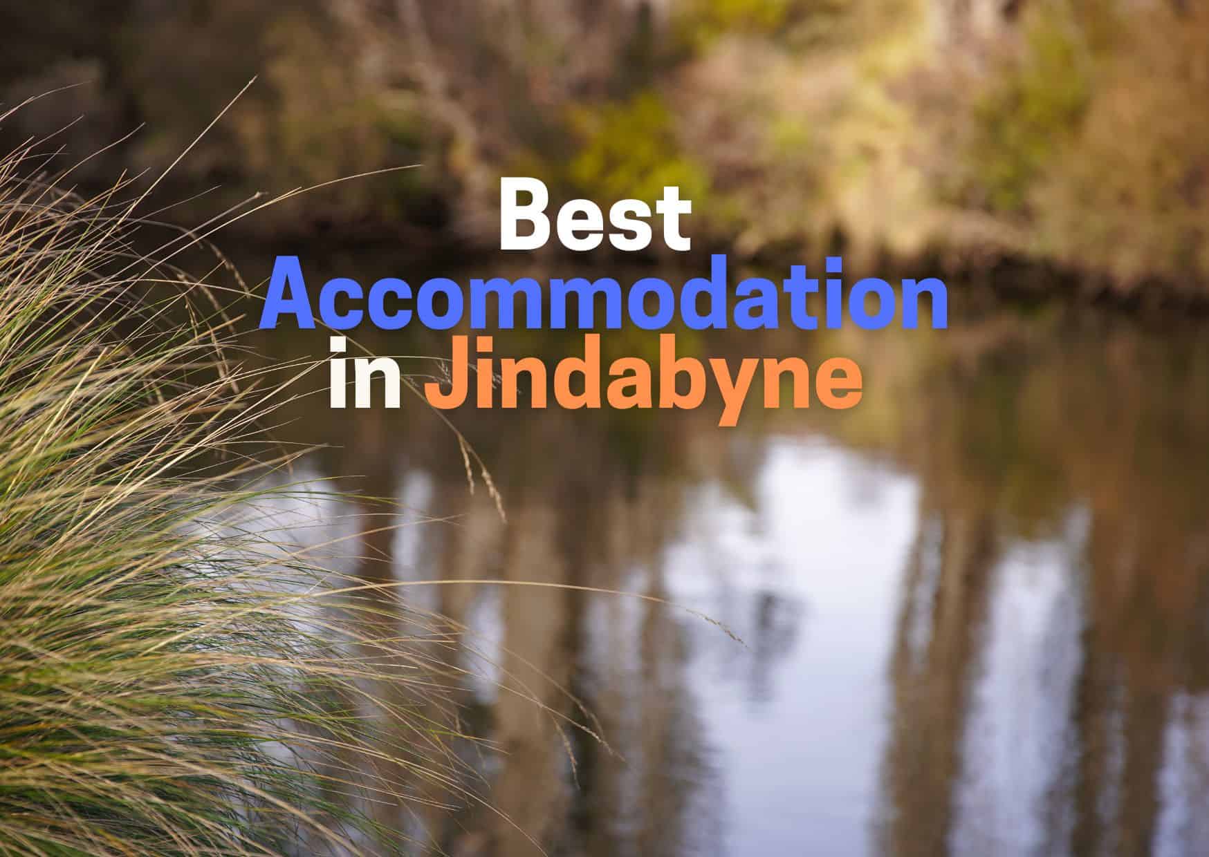 Best Accommodation in Jindabyne