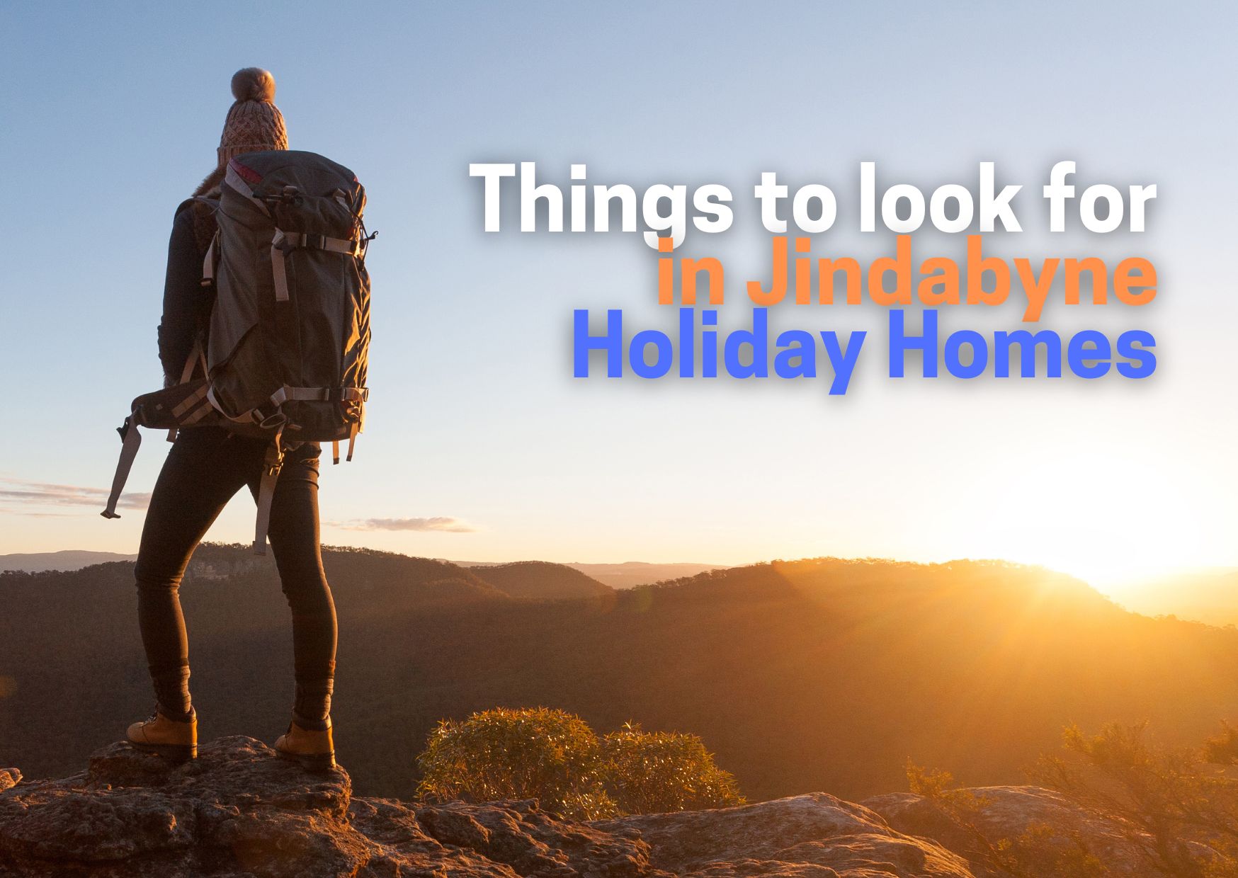 Things to look for in Jindabyne Holiday Homes