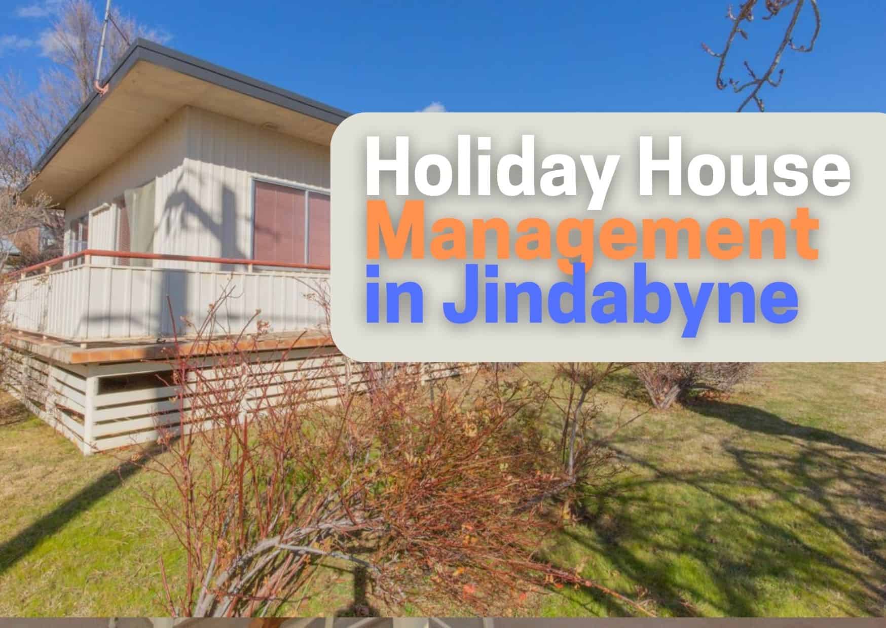 Best Holiday House Management in Jindabyne
