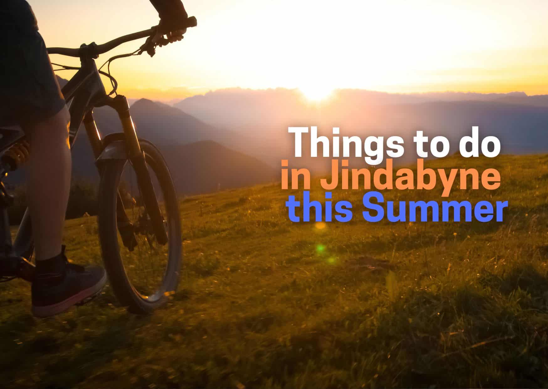10 Things to do in Jindabyne this Summer